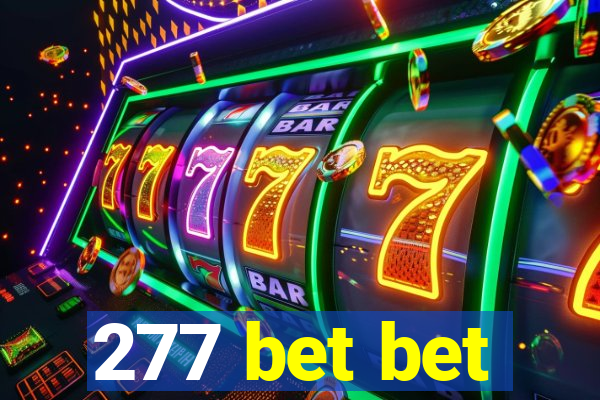 277 bet bet